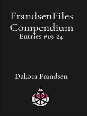 cover image of FrandsenFiles Compendium, Entries 19-24